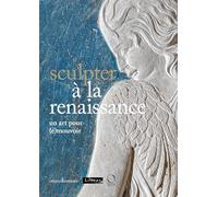 SCULPTER À LA RENAISSANCE : UN ART POUR (É)MOUVOIR