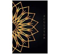 Sculptor Notebook: This Is The Best Gift For You ,So Be Proud Of Your Job .