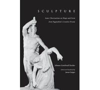 Sculpture: Some Observations on Shape and Form from Pygmalion's Creative Dream