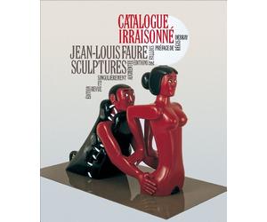 Sculptures de Jean-Louis Faure - Catalogue irraisonné