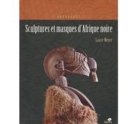 Sculptures et masques d'Afrique noire