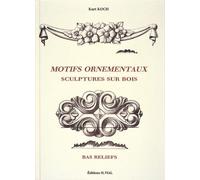 Vial – Motifs ornementaux : sculptures sur bois, bas-reliefs