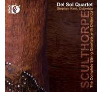 Sculthorpe: The Complete String Quartets With Didjeridu: Del Sol String Quartet (Dvd/Cd Combo)