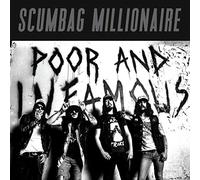 Scumbag Millionaire - Poor and Infamous -Digi-