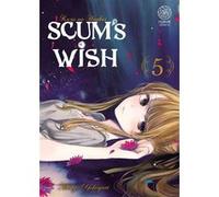 Scum's Wish - Tome 05 Mengo Yokoyari (Auteur), Mengo Yokoyari (Illustration), Mengo Yokoyari (Scénario)
