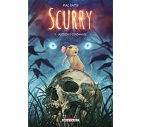 Scurry T01 – La Colonie condamnée – Delcourt
