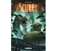 Scurry T02 - La Forêt immergée - Mac Smith - Delcourt - cartonné - Comics