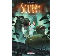 Scurry T02: La Forêt immergée