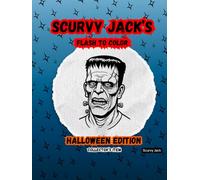 Scurvy Jack's Flash to Color: Halloween Edition -Hardcover - Collector's Item