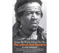 Scuse Me While I Kiss The Sky