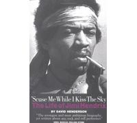 scuse Me While I Kiss The Sky