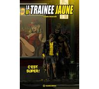 SCUTELLA La trainée jaune tome 2