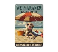 Scvgfdxzs Plaque vintage en métal avec inscription « Braque de Weimar », « Beach Club », « Beach Life Is Ruff » - Décoration murale amusante pour les amoureux des chiens, café, cuisine, maison, bar