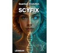SCYFIX: Quantum Evolution