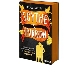 Scythe & Sparrow - Die große Liebe erscheint manchmal im finstersten Moment: Roman - Das Finale der spicy Dark-RomCom und Bestsellerserie - Mit Farbschnitt in limitierter Erstauflage