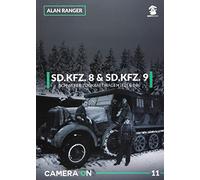 Sd.kfz. 8 & Sd.kfz. 9 Schwerer Zugkraftwagen: 12t & 18t
