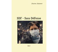 SDF - Sans DéFense