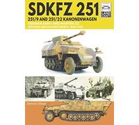 SDKFZ 251 2519 and 25122 Kanonenwagen by Dennis Oliver Dennis Oliver (Auteur)