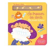 Se brosser les dents – oui je sais le faire !