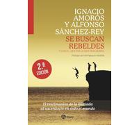 Se buscan rebeldes: Y luego... que sea lo que Dios quiera