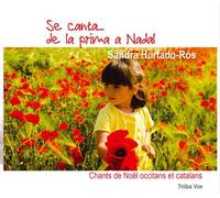 Se Canta... De La Prima A Nadal Chants de Noël Occitans et Catalans CD