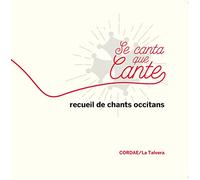 Se canta que cante: Recueil de chants occitans