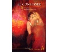Se confesser - Jean-Raphaël Walker - Du Carmel Eds - broché - Essai
