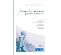 Fondation Ostad Elahi – Se connaître soi‑même : pourquoi, comment ? – Nouvelle édition – Broché