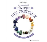 Se connecter à l'énergie des cristaux