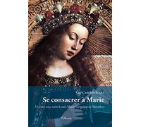 Se consacrer à Marie