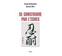 Se construire par l'échec