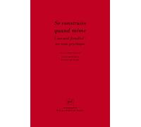 Se construire quand même. L'accueil familial : un soin psychique