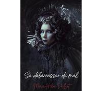 Se débarrasser du mal: Dégagement, passage d'âmes et désenvoûtement