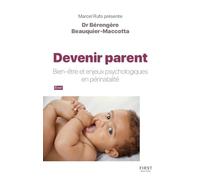 Bérengère Beauquier-Maccotta – Se découvrir parent – La périnatalité en question – Broché