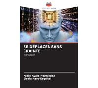 Se Déplacer Sans Crainte