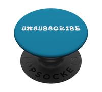 Se désabonner Anti-Marketing Anti-Digital Age Overwhelm Tendance PopSockets PopGrip Adhésif