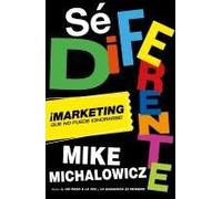 Sé Diferente: Marketing Que No Puede Ignorarse / Get Different, Marketing That Can't Be Ignored!