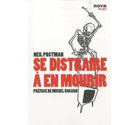 Se distraire à en mourir