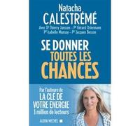 Natacha Calestrémé – Se donner toutes les chances – Guide – Broché