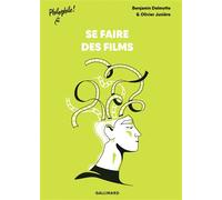 Benjamin Delmotte – Se faire des films – Gallimard Jeunesse – Broché
