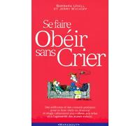 Se faire obéir sans crier