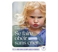 Se faire obéir sans crier