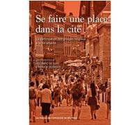 Se faire une place dans la cité Frédéric Dejean (Auteur), Annick Germain (Auteur)