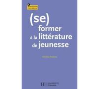 Christian Poslaniec – (Se) former à la littérature de jeunesse – Broché