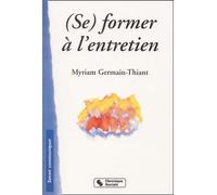 (Se) former à l'entretien