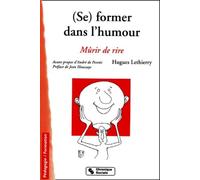 (Se) former dans l'humour : Mûrir de rire, 2e édition