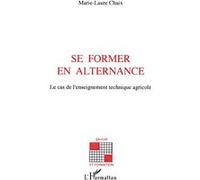 Se former en alternance Chaix Marie-Laure (Auteur)