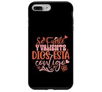 Se Fuerte Y Valiente Dios Esta Contigo Coque pour iPhone 7 Plus/8 Plus