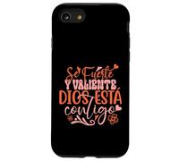 Se Fuerte Y Valiente Dios Esta Contigo Coque pour iPhone SE (2020) / 7/8