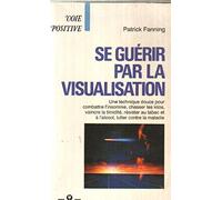 Se guérir par la visualisation
